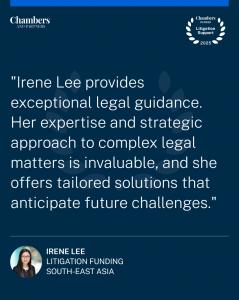 Chambers and Partners 2025 Testimonial on Deminor Litigation Funding General Counsel Greater China and South East Asia Irene Lee