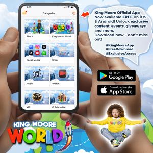 King Moore App Available Worldwide