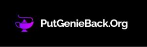 PutGenieBack.Org was named to signify the difficult task  of reversing societal norms 