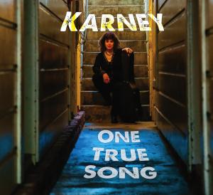 Karney "One True Song"