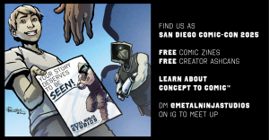 Comic-style promotional image featuring Metal Ninja Studios’ mascot Ren handing a flyer to an excited creator with event information about SDCC 2025, free comic zines, and creator ashcans.