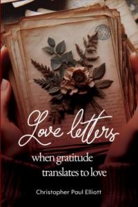 Christopher Paul Elliott’s Love Letters Book Cover