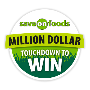 Save-On-Foods Million Dollar Touchdown to Win