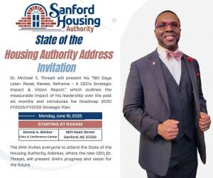 Flyer for the State of the Housing Authority_Dr. Michael C. Threatt-CEO of SHA-NC