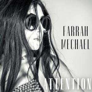 Black-and-white cover art for the single “Attention” featuring Farrah Mechael gazing sideways with sunglasses, exuding confidence and mystery. The minimalist design focuses on her powerful presence, symbolizing empowerment and strength. The bold title “AT