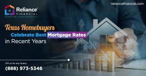 Texas Homebuyers Celebrate Best Mortgage Rates in Recent Years