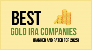Best Gold IRA Companies