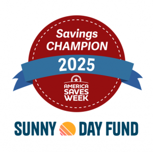 Sunny Day Fund Awarded 2025 America Saves Week Champion