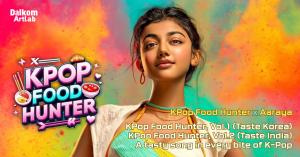 Album cover for KPop Food Hunter featuring Taste Korea and Taste India, highlighting global food and K-pop culture.
