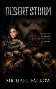 Desert Storm, a novel by Michael Falkow