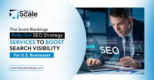The Scale Rankings has expanded its SEO marketing efforts to help U.S. businesses