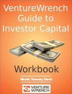 VentureWrench Guide to Investor Capital for Entrepreneurs