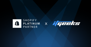 IT Geeks Achieves Platinum Partner Status in the Shopify Partner Program