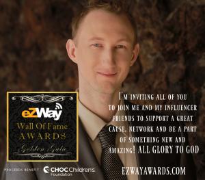 “eZWay Awards Golden Gala is also a soft celebration for our 501(c)3 official non-profit eZWay Cares Foundation; a portion of the proceeds will go to benefit CHOC Children’s Foundation,” said Eric Zuley, CEO and Founder of eZWay Networks.