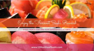 Join R4G to Enjoy Sushi at L.A.'s Best Restaurants Every Month for 1 Year