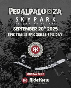Pedalpalooza by Ride Krew coming to Lake Arrowhead in Southern California at Skypark at Santa's Village