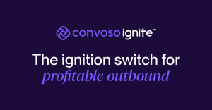 Convoso Ignite - The ignition switch for profitable outbound