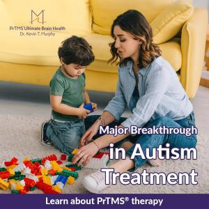 PrTMS® autism treatment by Ultimate Brain Health x  Dr. Kevin T. Murphy, M.D
