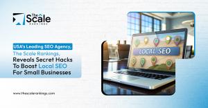 The Scale Rankings is helping small businesses grow with hyperlocal SEO