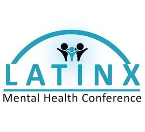 Latinx Mental Health Conference