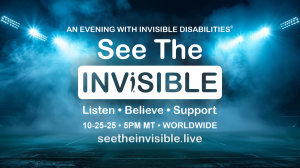 See The Invisible - An Evening with the Invisible Disabilities Association 10-25-25