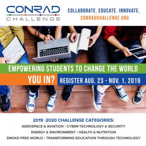 Registration for the 2019-2020 Conrad Challenge is open from August 23 through November 1, 2019