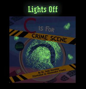 The cover of C Is for Crime Scene with the lights off and glowing fingerprints