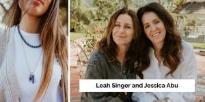 The founders of LeahJessica Jewelry - Leah Singer and Jessica Abu