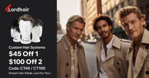 Lordhair Custom Hair System Sale: September