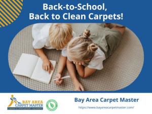 Back-to-School,  Back to Clean Carpets!