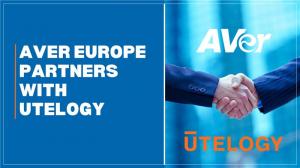 AVer Europe Partners with Utelogy