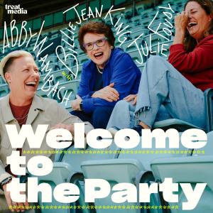 Abby Wambach, Julie Foudy and Billie Jean King sitting in bleachers, smiling with text for their new podcast overlaying the photo which reads Welcome to the Party