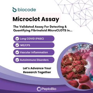 Infographic promoting the validated MicroCLOT Assay by PeploBio and Biocode Technologies. Highlights its use in detecting and quantifying fibrinaloid microclots in Long COVID, ME/CFS, vascular inflammation, and autoimmune disorders, with the tagline ‘Let’