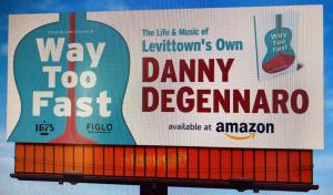 Levittown Billboard Announcing Book "Way Too Fast" by John Farmer Jr.