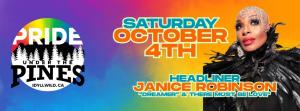 Pride Under The Pines 2025 musical headliner, is the one and only Janice Robinson!