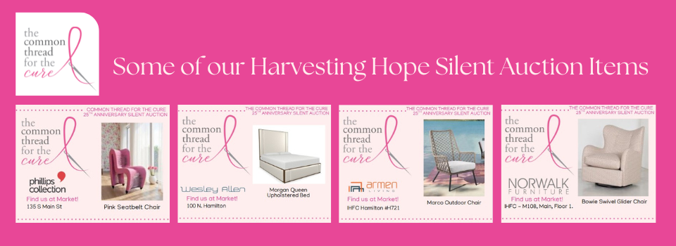 The Common Thread for the Cure is Celebrating its 25th Anniversary with Silent Auction.