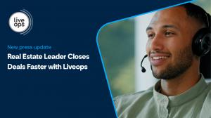 Real Estate Leader Partners with Liveops to Deliver Faster Conversions