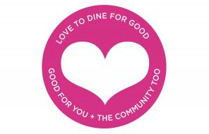 Love to Dine for Good? Participate in Recruiting for Good www.LovetoDineforGood.com Good for You and Community Too!
