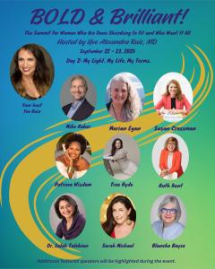 Speaker line up day 2, Sept 23, 2025 of Dr. Yve Ruiz's BOLD and Brilliant! Summit being held online, at no cost. Register through EventBrite. VIP offers recordings and Speaker Gifts
