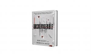 UNSALVAGEABLE: Why the American Healthcare System is Beyond Repair (and What is Needed to Replace It)