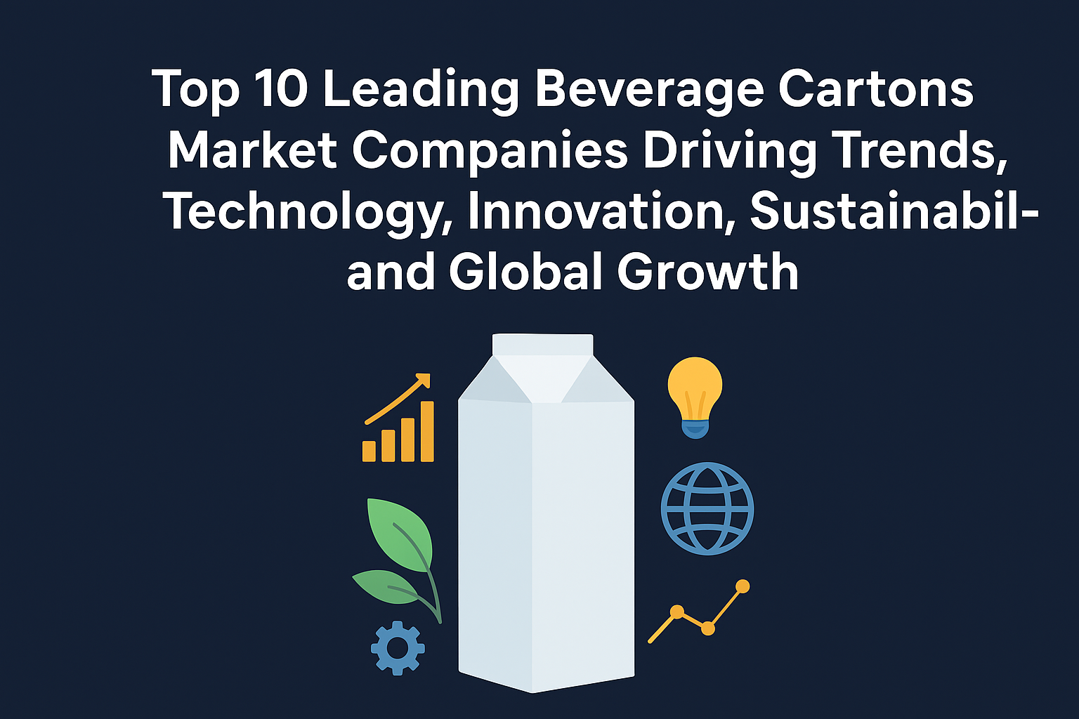Beverage Cartons Market