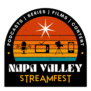 Logo for Napa Valley StreamFest featuring a retro sunset design with icons of a microphone, television, film camera, and smartphone. Text reads: 'Podcasts | Series | Films | Content' above and 'Napa Valley StreamFest' below.