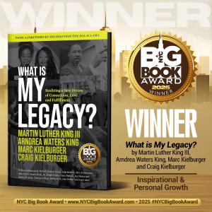 "What is My Legacy?" by Martin Luther King III, Arndrea Waters King, Marc Kielburger and Craig Kielburger
