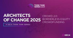 'Architects of Change' - GECA Think Tank Series 2025