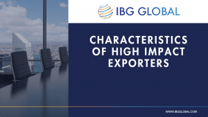 IBG Global report - CHARACTERISTICS OF HIGH IMPACT EXPORTERS