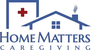 Home Matters Caregiving: Compassionate In-Home Support Designed for Dignity, Independence, and Quality of Life.