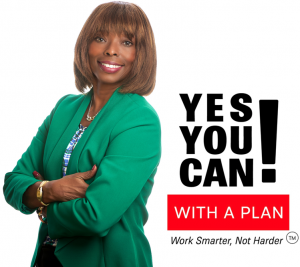 Cynthia Simon standing in a green jacket, with her Trademark of  “Yes You Can! With a Plan.”