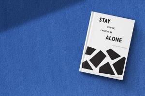 Book cover of Stay with Me, I Want to Be Alone: A Chaplain’s Search for Meaning by Keith Wakefield, a memoir on grief, loss, and hospital chaplaincy.