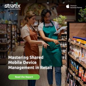 Mastering Shared Mobile Device Management in Retail