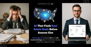 Collage featuring a stressed real estate professional surrounded by paperwork, a digital map of the United States highlighting property locations, and a business person holding a laptop displaying a Homesage.ai dashboard. Center text reads: 'AI That Finds